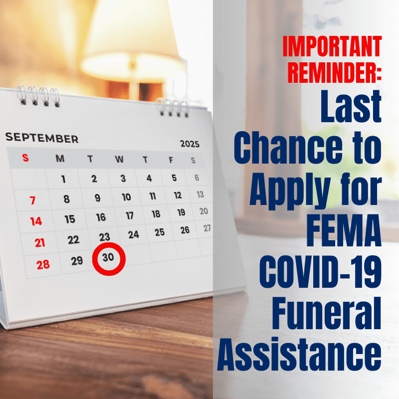 Last Chance to Apply for FEMA Covid-19 Funeral Assistance